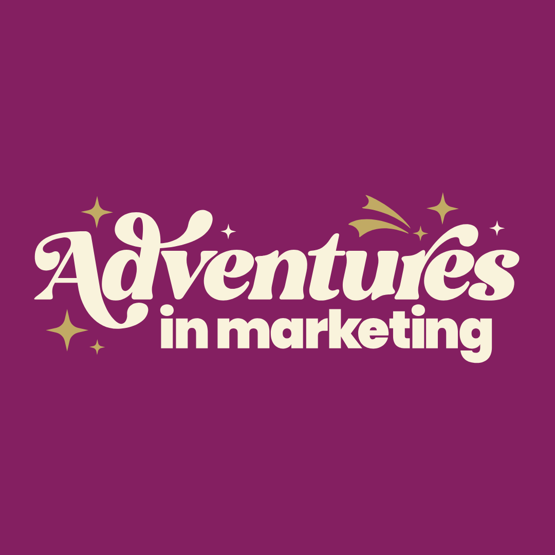 Adventures in Marketing